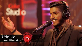 Coke Studio Season 9 Uddi Ja Mohsin Abbas Haider [upl. by Natsirc564]