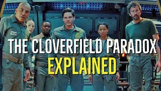 The CLOVERFIELD PARADOX 2018 Explained [upl. by Khorma]