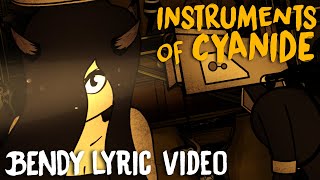 BENDY SONG INSTRUMENTS OF CYANIDE LYRIC VIDEO  DAGames [upl. by Romaine]