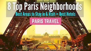 Where to Stay in Paris  8 Best Neighborhoods and Best Areas to Stay in Paris [upl. by Arihaz793]