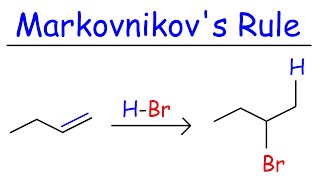 Markovnikovs Rule [upl. by Azirb525]