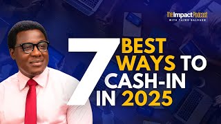 The 7 Best Ways to Cashin In 2025 [upl. by Aratas550]