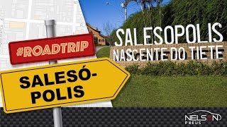 NASCENTE DO RIO TIETE  SALESÃ“POLIS  O QUE FAZER  ROADTRIP [upl. by Riva]