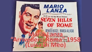 quotArrivederci Romaquot  Mario Lanza 1958 [upl. by Trebleda]