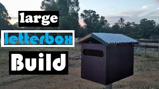 How to build a large letterbox [upl. by Caniff]