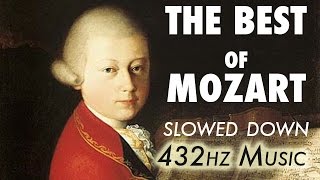 The Best Of Mozart  Slowed Down  432Hz  45 Hours [upl. by Ayrad]