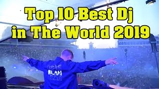 TOP 10 BEST DJ IN THE WORLD 2019 [upl. by Irama]