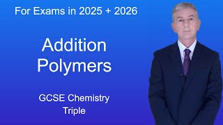 GCSE Chemistry Revision quotAddition Polymersquot Triple [upl. by Asiek]