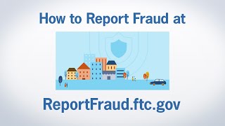 How to Report Fraud at ReportFraudftcgov  Federal Trade Commission [upl. by Ecille]