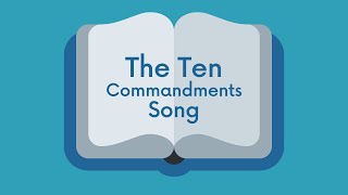 Ten Commandments Song [upl. by Anilasor100]