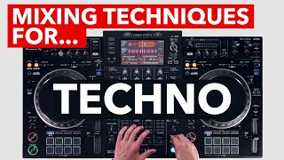 Mixing Techniques for Techno  Pioneer DJ XDJXZ [upl. by Tenaj]