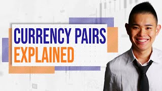 Currency Pairs Explained Video 2 of 13 [upl. by Aiek154]