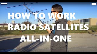 The Ultimate Guide to Working Ham Radio Satellites [upl. by Nodlew951]