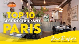 Paris France Dining in Elegance  Top 10 Restaurants 2023 [upl. by Aelgna]