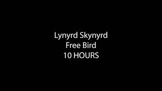 Lynyrd Skynyrd  Free Bird 10 Hours [upl. by Eisse529]