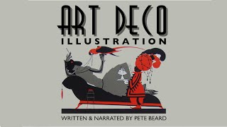 ART DECO ILLUSTRATION NEW VERSION HD [upl. by Getraer614]