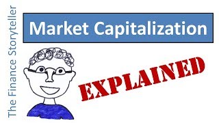 Market Capitalization explained [upl. by Ocisnarf]