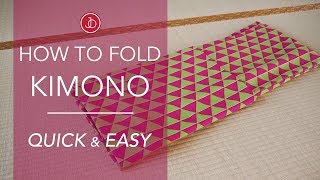 How to Fold Kimono  Quick amp Easy [upl. by Efi]