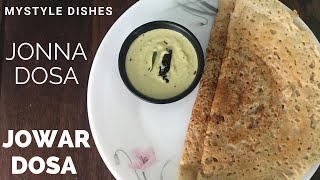 jonna dosa  jowar dosa  healthy dosa  dosa by mystyle dishes [upl. by Claudio]