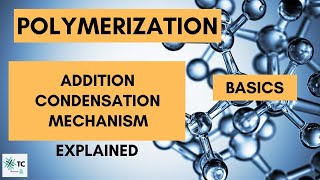 Polymerization Process  Addition amp Condensation  Mechanism Explained  TexConnect [upl. by Allimaj]