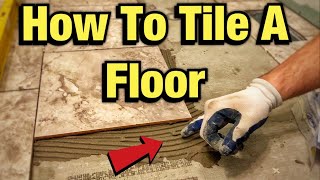 How To Lay A TILE FLOOR  INSTALL For Beginners [upl. by Donell]