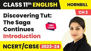 Discovering Tut Class 11 in English  Hornbill Chapter 3 Class 11 English [upl. by Nomsed507]