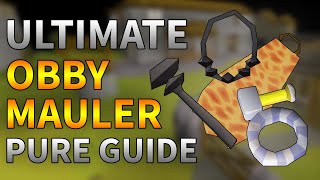 ULTIMATE OBBY MAULER PURE GUIDE UPDATES IN COMMENTS  OSRS [upl. by Caundra]